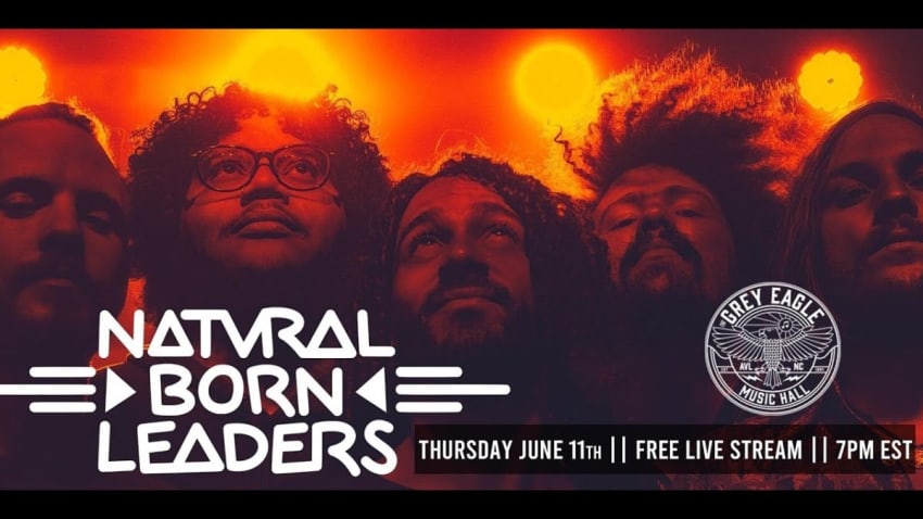 Natural Born Leaders LIVE @ The Grey Eagle 6-11-2020