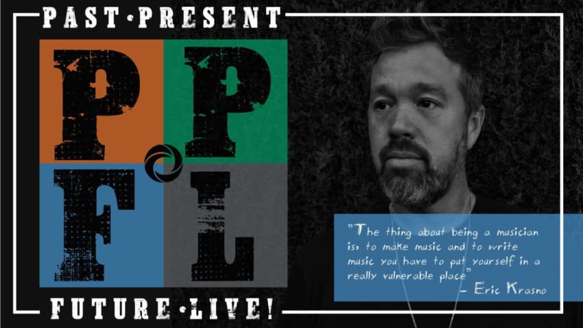 Past Present Future Live Eric Krasno