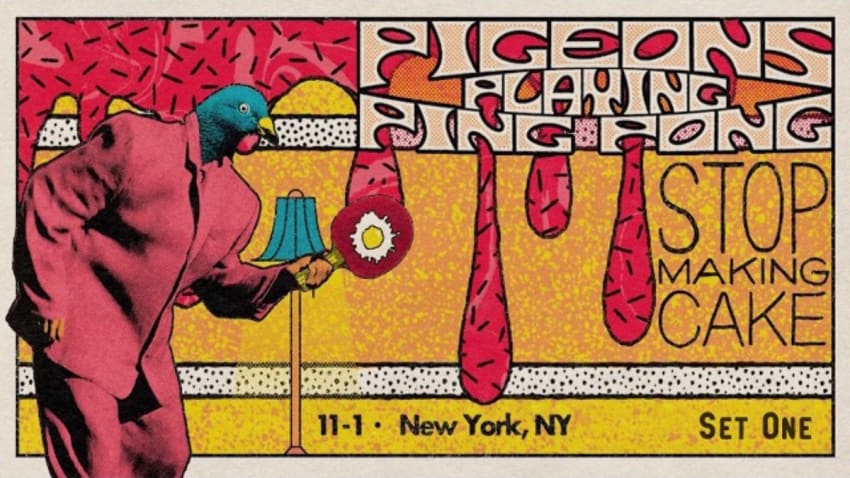 Pigeons Playing Ping Pong: 11/1/19 - Stop Making Cake (Complete Show)