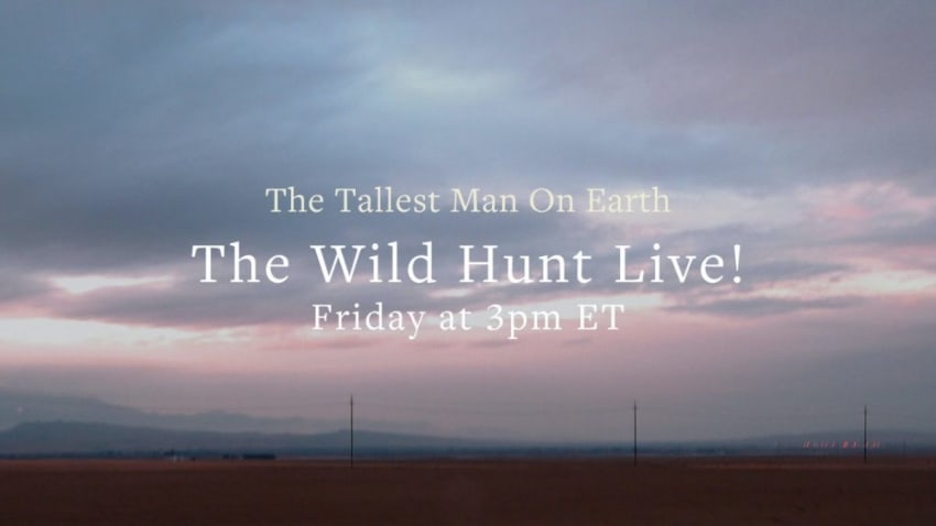 The Tallest Man on Earth - The Wild Hunt Live #StayHome #WithMe