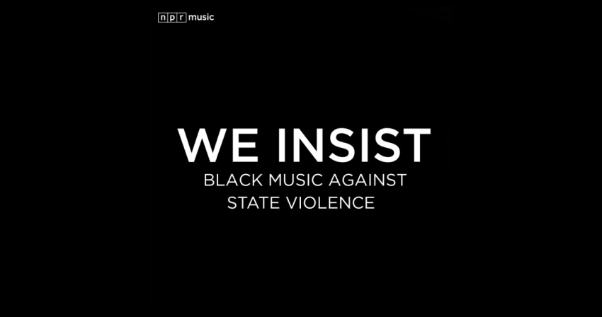 We Insist Playlist