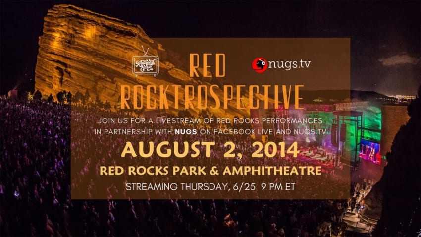 Red Rocktrospective w/ Railroad Earth: August 2, 2014 Live At Red Rocks