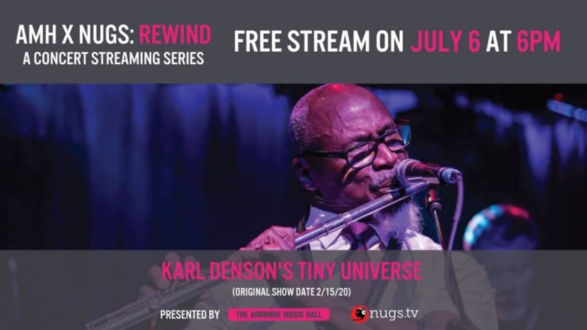 AMH x nugs Rewind: Karl Denson's Tiny Universe 2/15/20 Live From Ardmore Music Hall