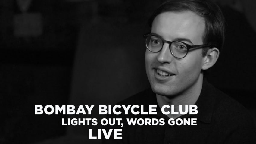 Bombay Bicycle Club — 'Lights Out, Words Gone' (Live)