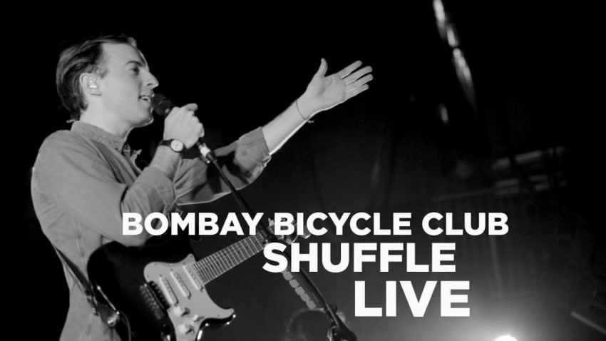 Bombay Bicycle Club — 'Shuffle' (Live)