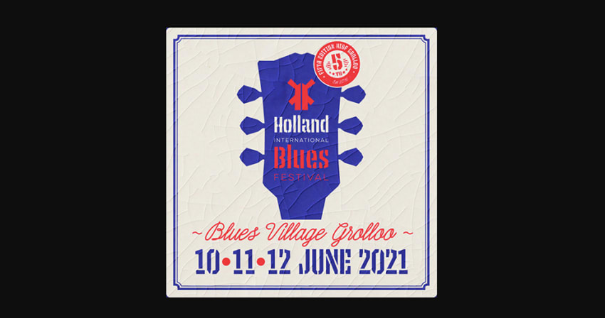 Holland International Blues Festival 2021 Lineup - Jun 10 ...