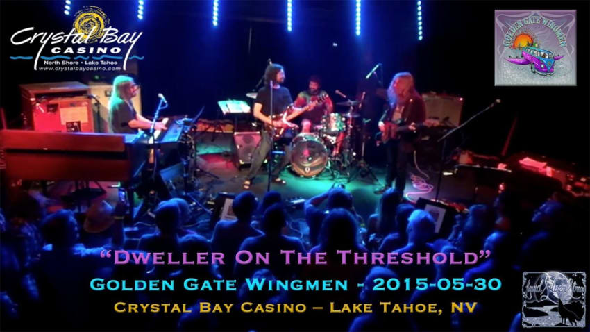 2015-05-30 - Golden Gate Wingmen - "Dweller on the Threshold" - Crystal Bay Casino