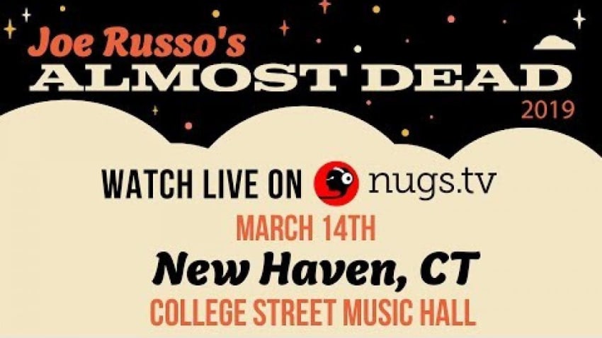 Joe Russo's Almost Dead Live from New Haven, CT 3/14/19 Set II Opener
