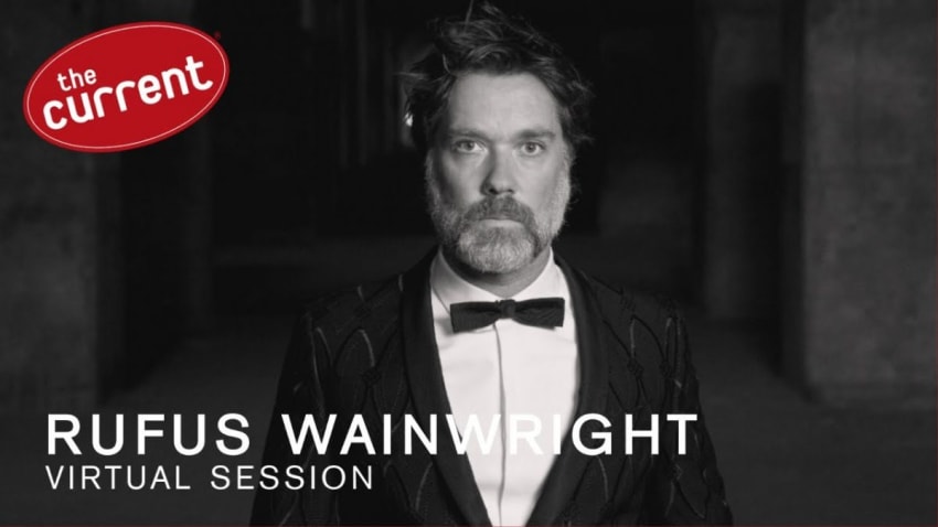 Rufus Wainwright - Virtual Session