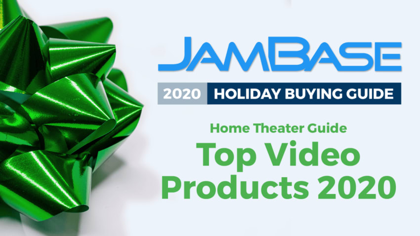 JamBase - 2020 Holiday Gift Guide - v002 - Home Theater Guide Top Video Products 2020