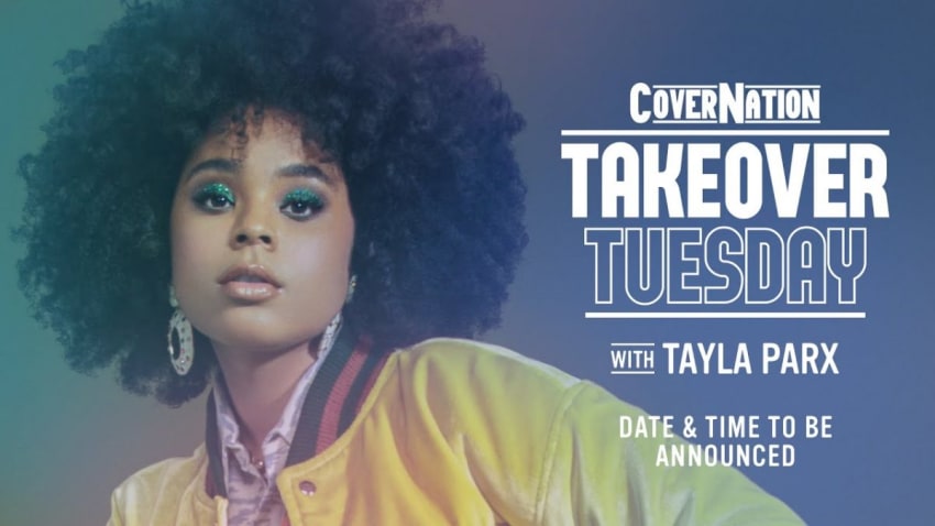 Tayla Parx LIVE on Cover Nation | Takeover Tuesday