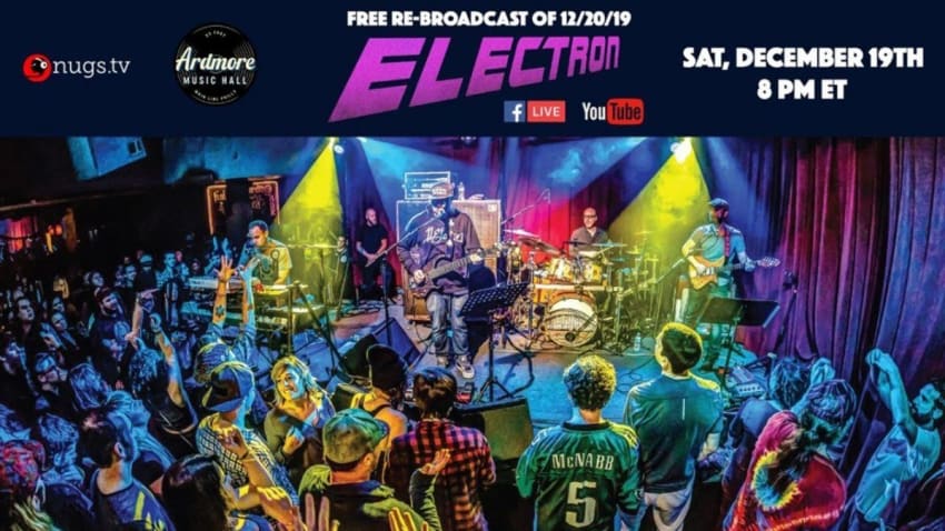 Electron 12/20/19 Live From Ardmore Music Hall (Rebroadcast)