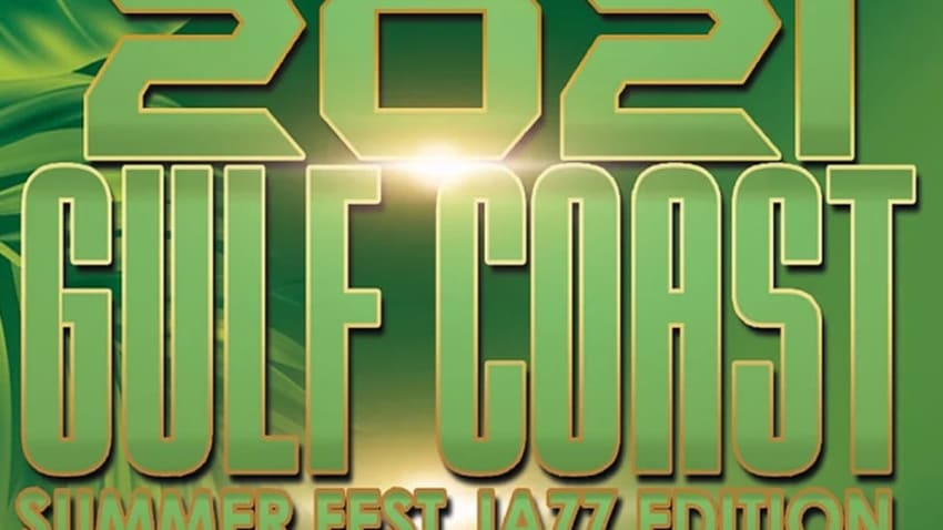 Gulf Coast Summer Fest Jazz Edition