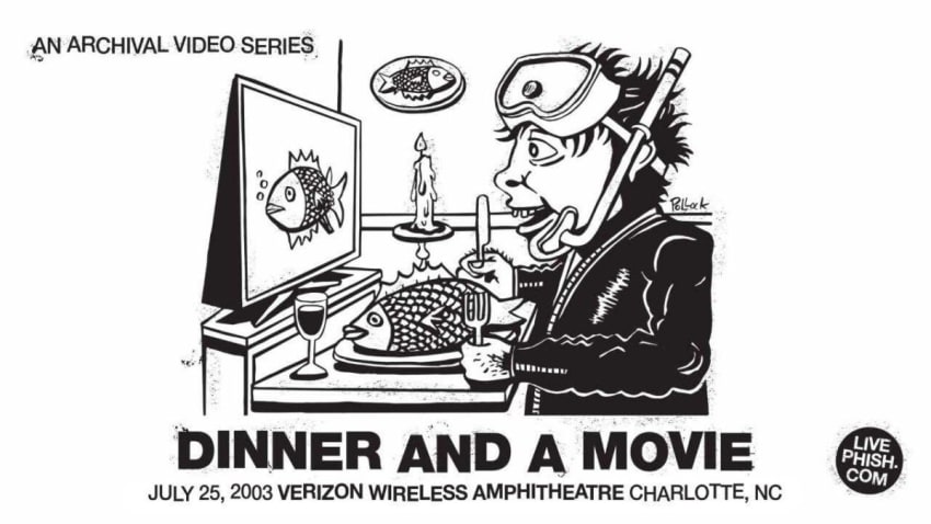 Phish Charlotte 2003 Dinner And A Movie Todays Livestreams