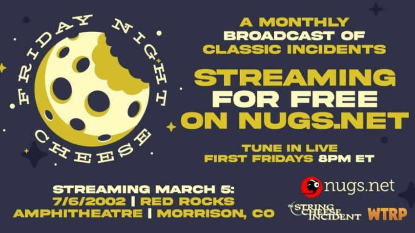 String Cheese Incident Friday Night Cheese Red Rocks 2002