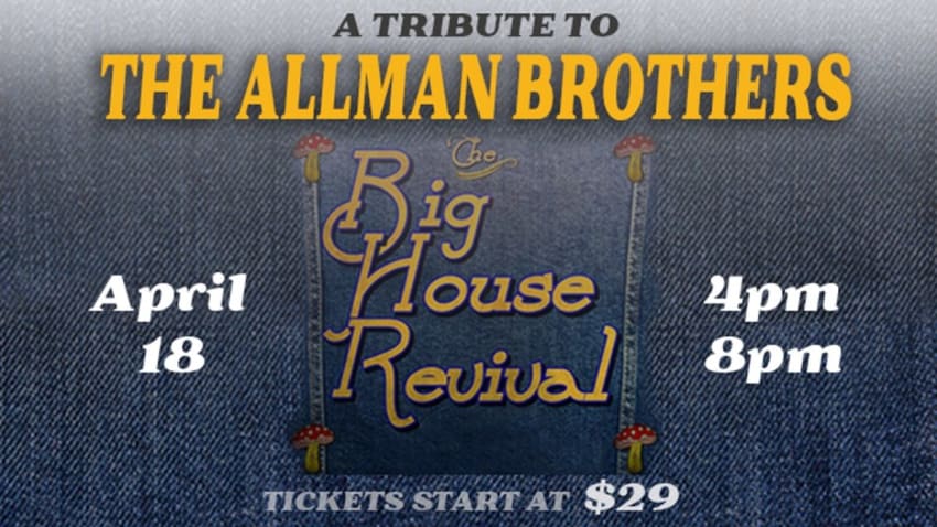 A Tribute to The Allman Brothers – The Big House Revival