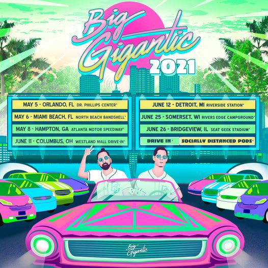Big Gigantic May June 2021