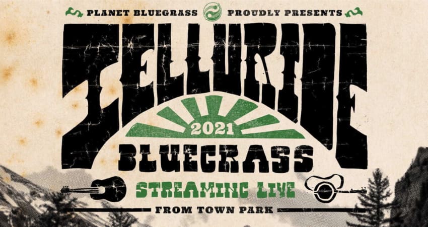 Telluride Bluegrass Festival Announces 2021 Livestream Lineups