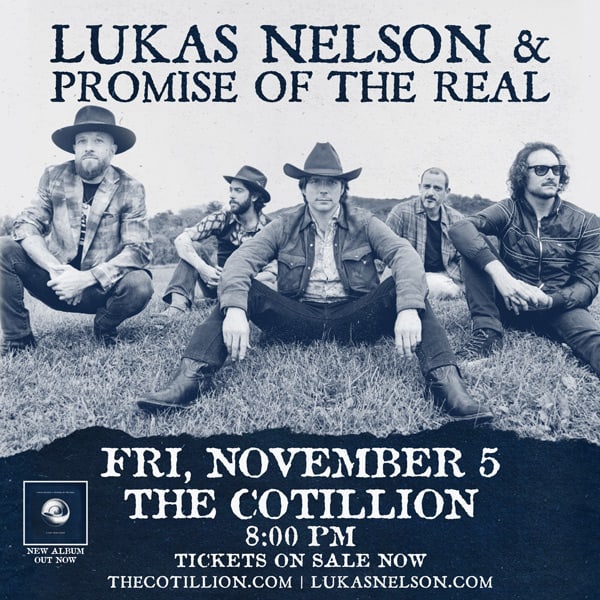 Lukas Nelson + POTR