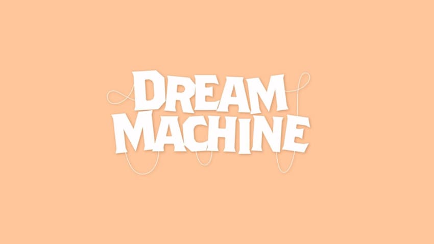 Dream Machine
