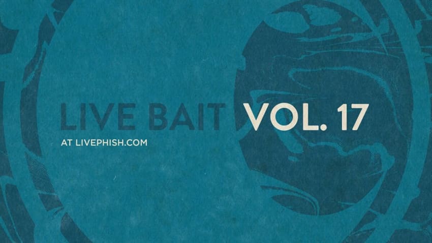 Phish Details ‘Live Bait Vol. 17’