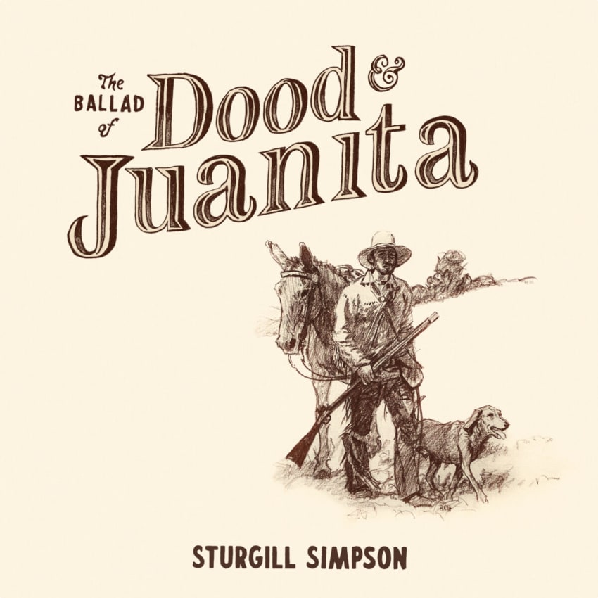 Sturgill Simpson The Ballad of Dood & Juanita Cover art