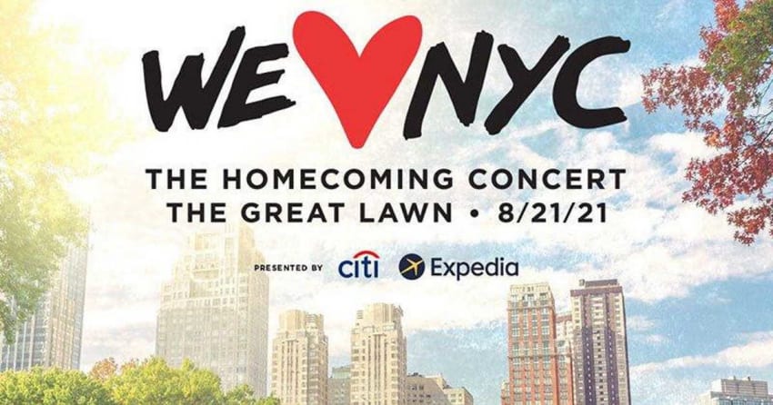 We Love NYC Homecoming Concert Lineup Central Park Great Lawn