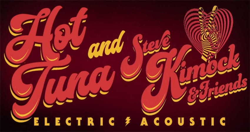 Hot Tuna Steve Kimock Friends Tour Dates 2021