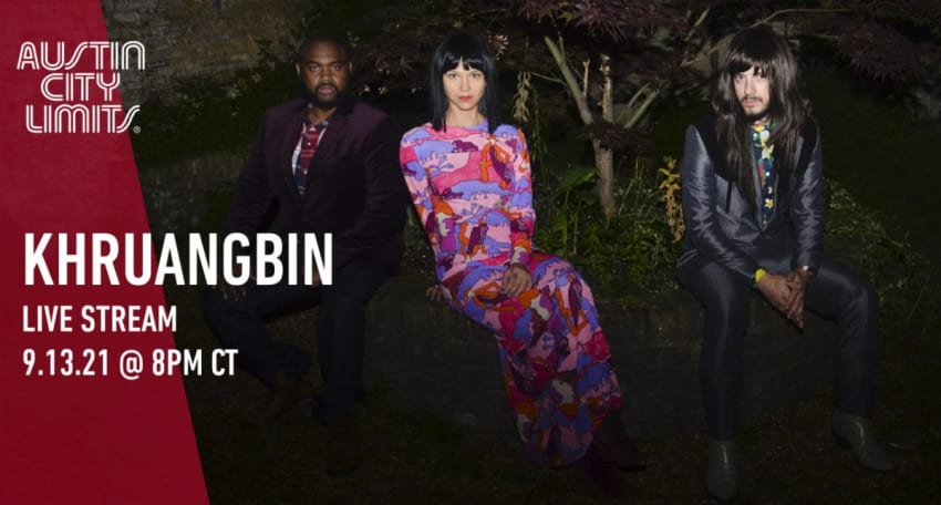 Khruangbin ACL livestream