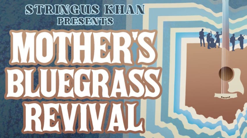 Mother’s Bluegrass Revival