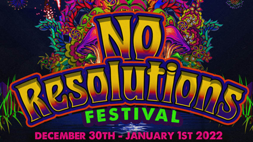 No Resolutions Festival
