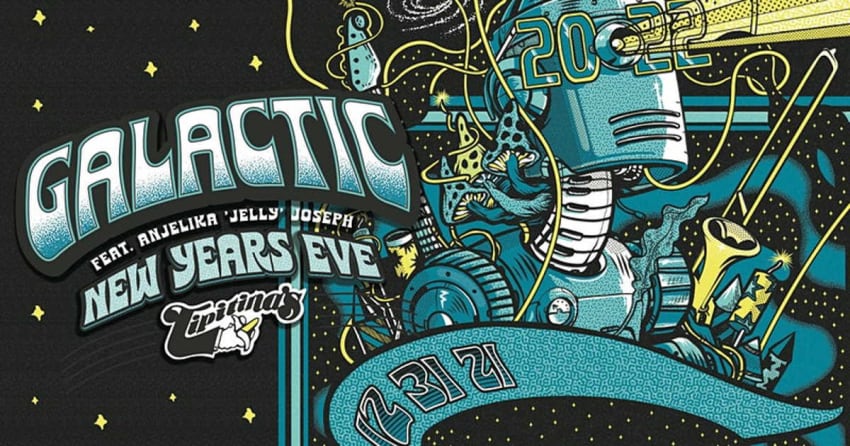 Galactic New Years Eve 2021 New Orleans