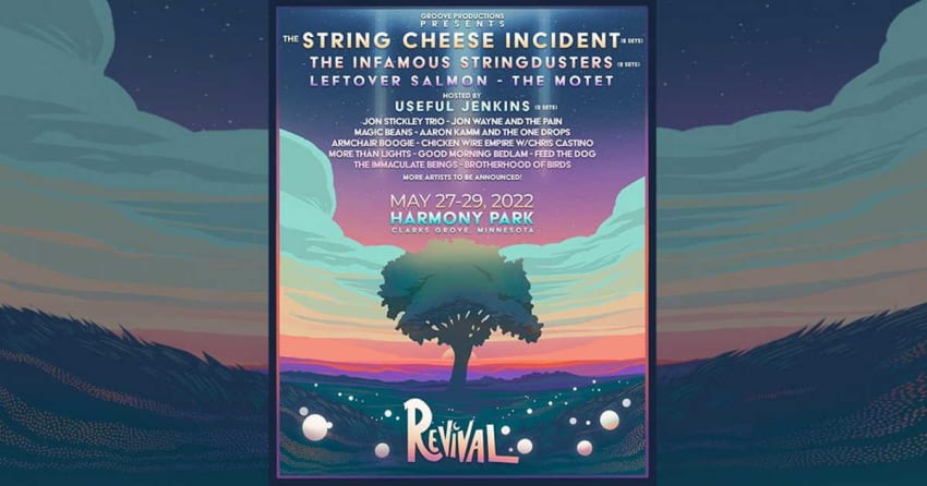 Revival Festival Lineup 2022 String Cheese Incident Infamous Stringdusters
