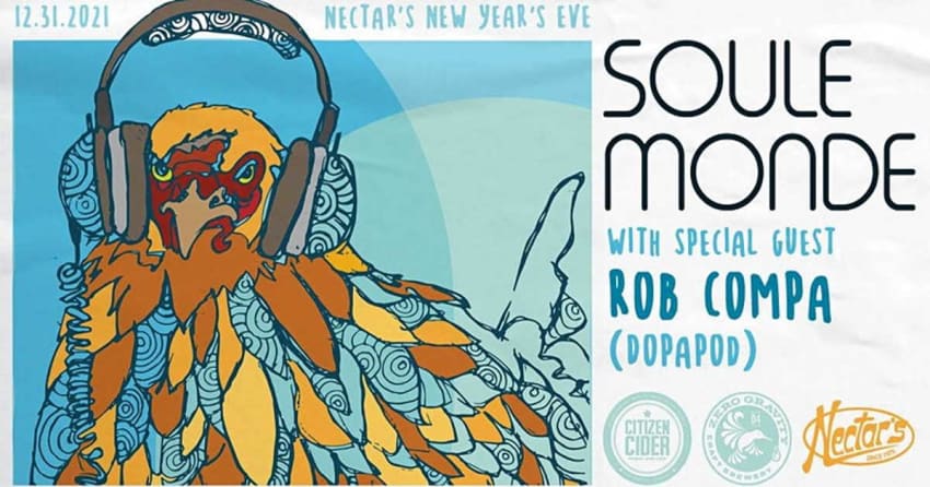 Soule Monde Rob Compa Nectars New Years Eve