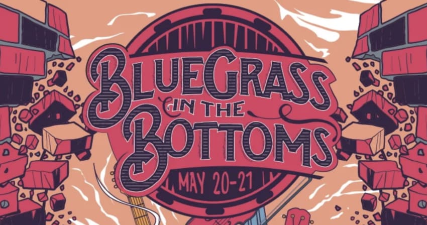 Bluegrass In the Bottoms 2022 Lineup