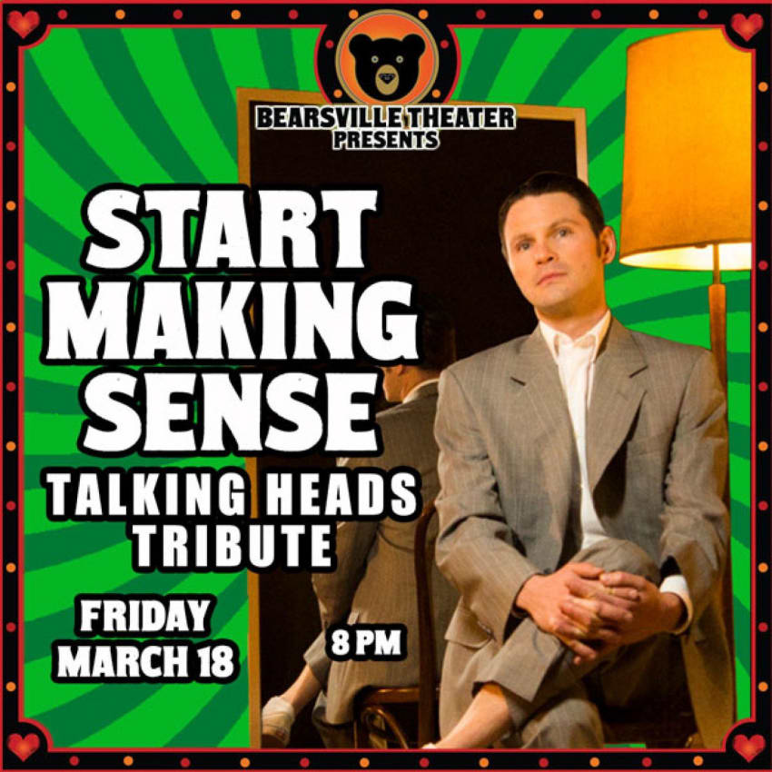 Start Making Sense (Talking Heads Tribute)
