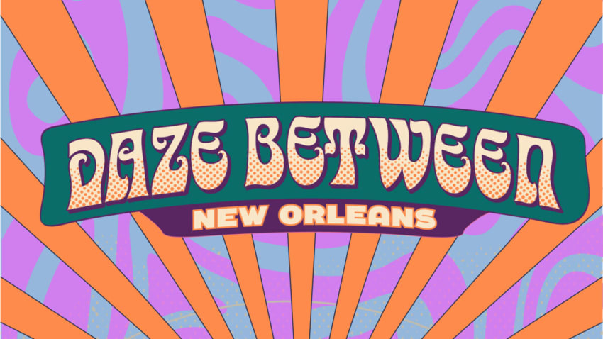 Daze Between New Orleans