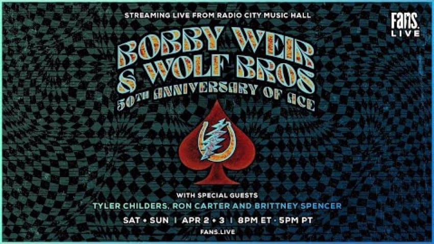 Bobby Weir & Wolf Bros: 50th Anniversary of Ace | 04/03/22 | Set 1 | Sneak Peek