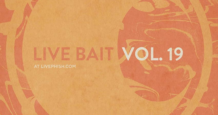 Phish Live Bait Vol 19