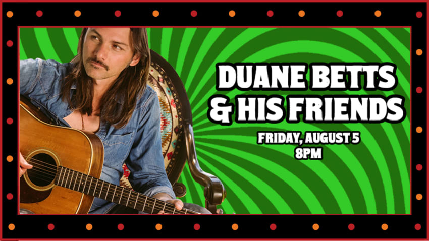 Duane Betts & His Friends