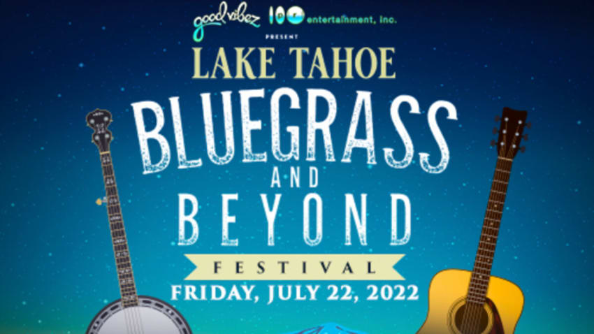 Lake Tahoe Bluegrass and Beyond Festival