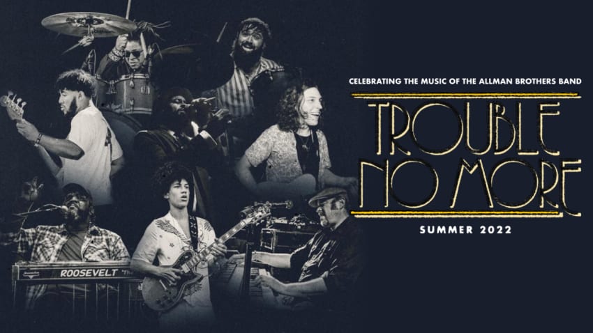 Trouble No More - A Celebration of The Allman Brothers Band