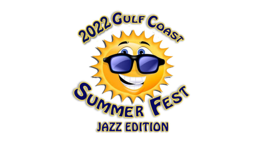 Gulf Coast Summer Fest Jazz Edition