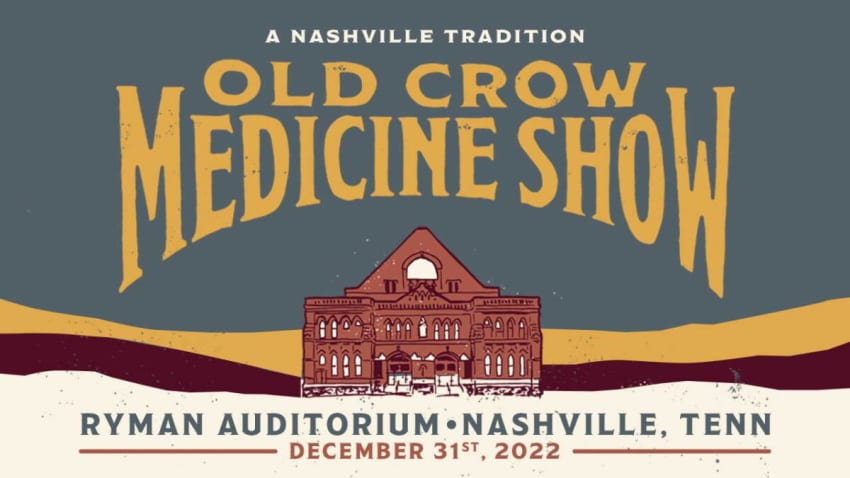 Old Crow Medicine Show Ryman New Years Eve 2022