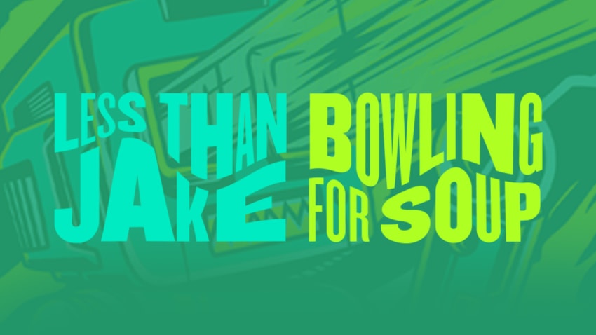 Less Than Jake and Bowling for Soup