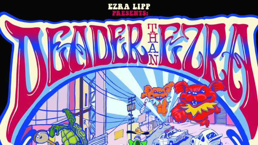Deader Than Ezra