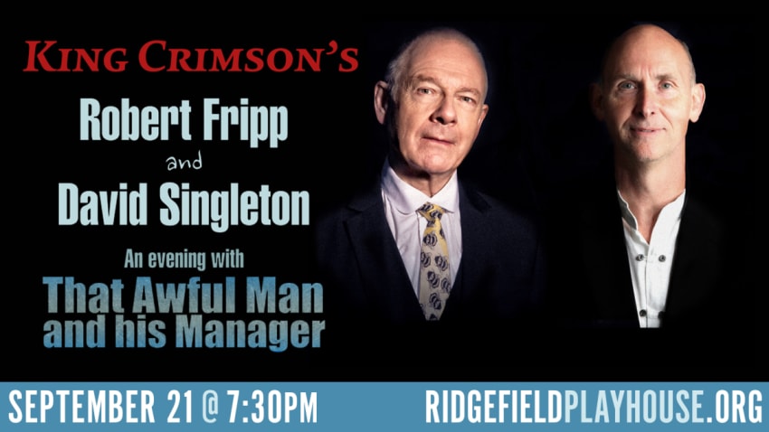 King Crimson's Robert Fripp and David Singleton