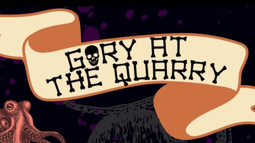 Gory at the Quarry