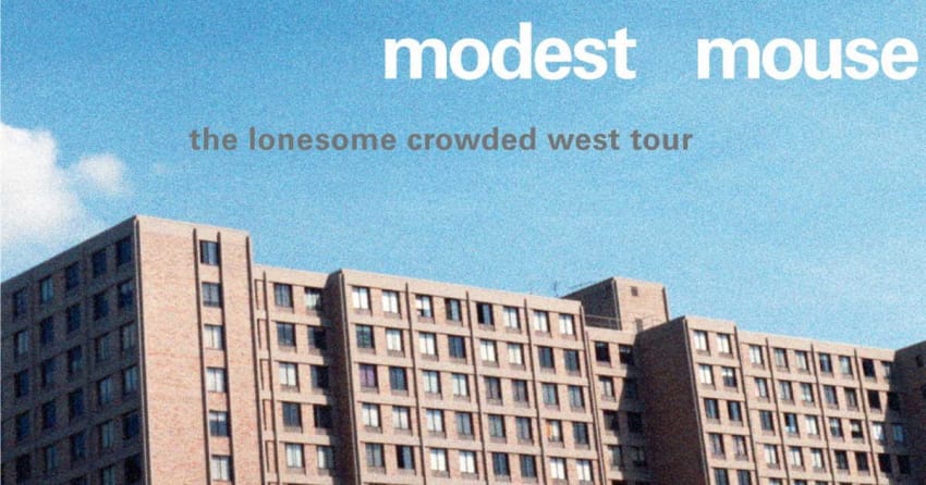 Modest Mouse Tour Dates Lonesome Crowded West 25th Anniversary