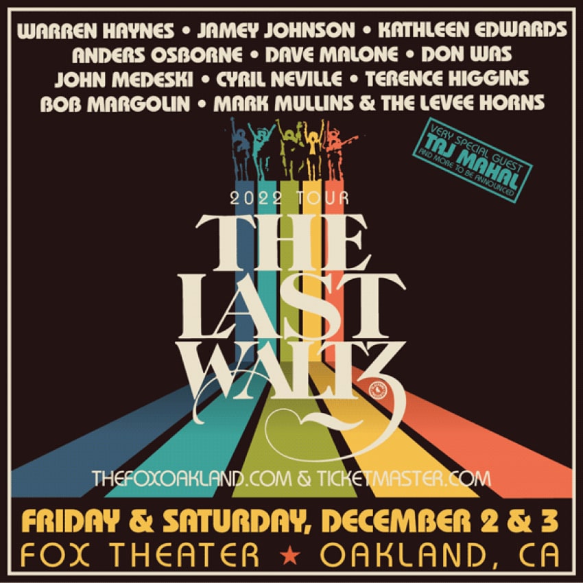 Contest The Last Waltz tour with Warren Haynes, Don Was, special guest Taj Mahal and more at
